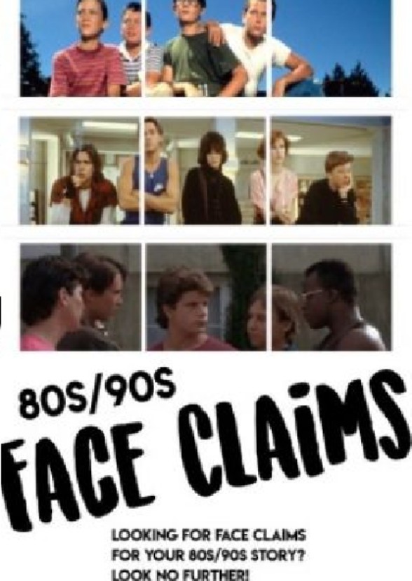 80s/90s Face Claims