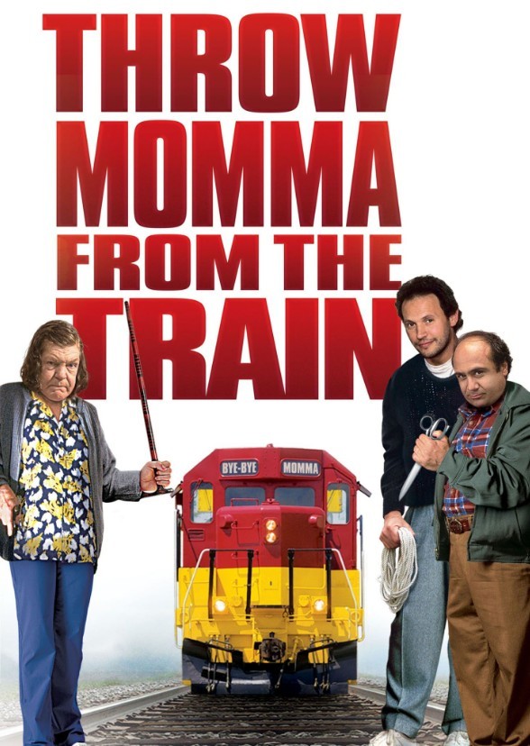 A 2020-ish Throw Momma From The Train