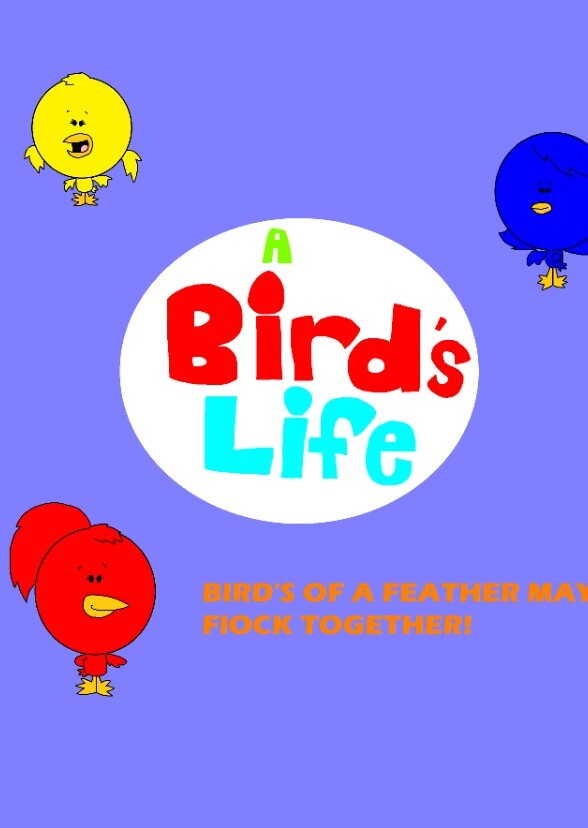 A Bird's Life