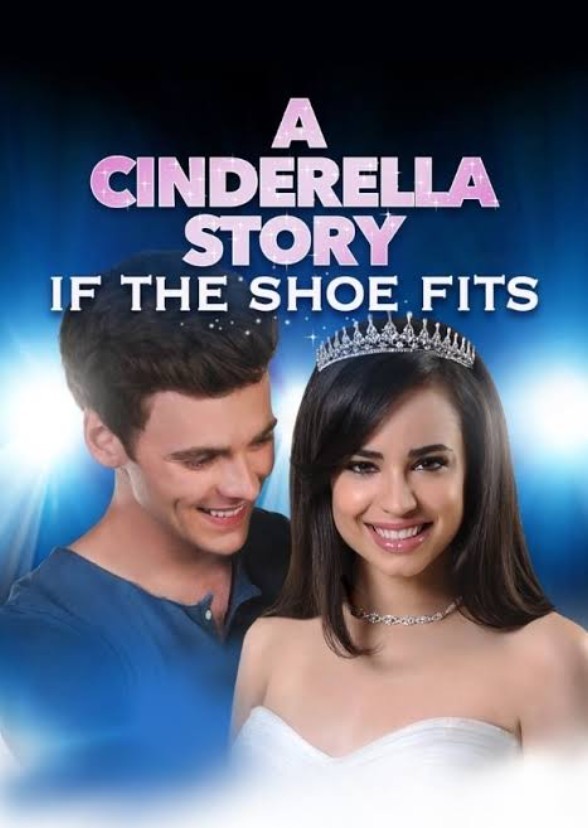 A Cinderella Story: If The Shoe Fits
