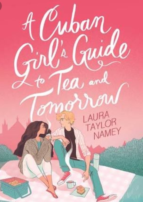 A Cuban Girl’s Guide to Tea and Tomorrow