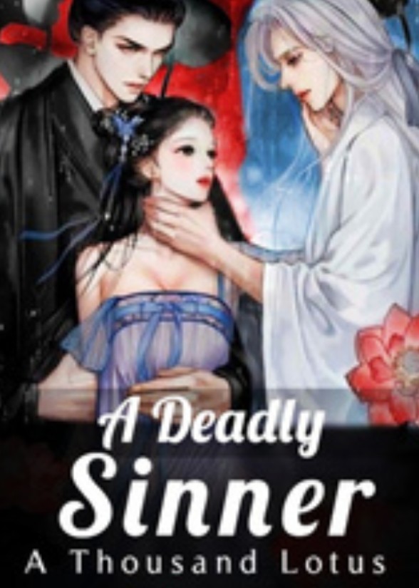 A Deadly Sinner: A Thousand Lotus