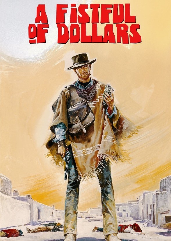 A Fistful Of Dollars