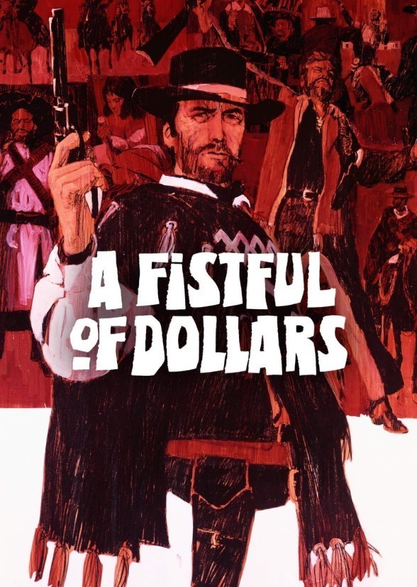A Fistful Of Dollars