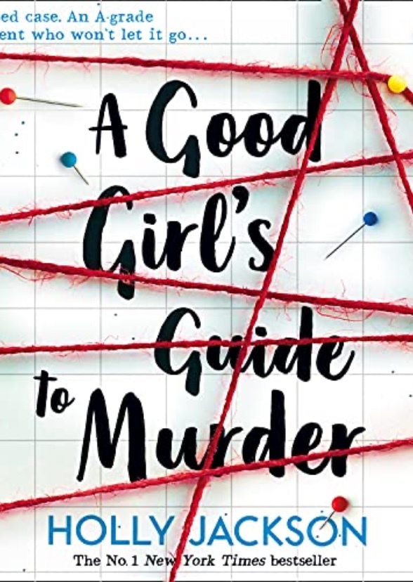 A good girl’s guide to murder 