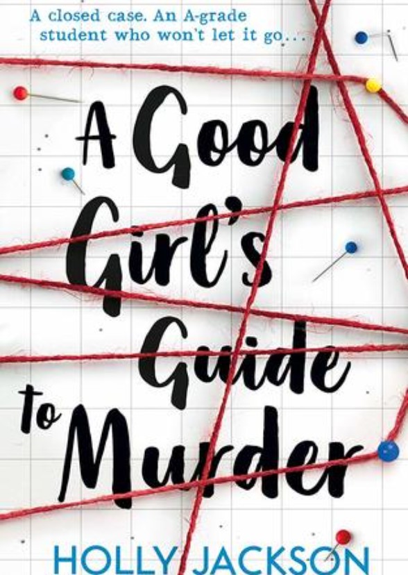 A Good Girls Guide To Murder