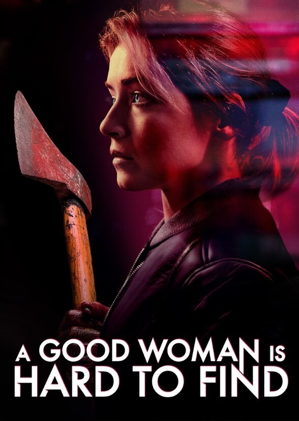 A Good Woman Is Hard to Find (2009)