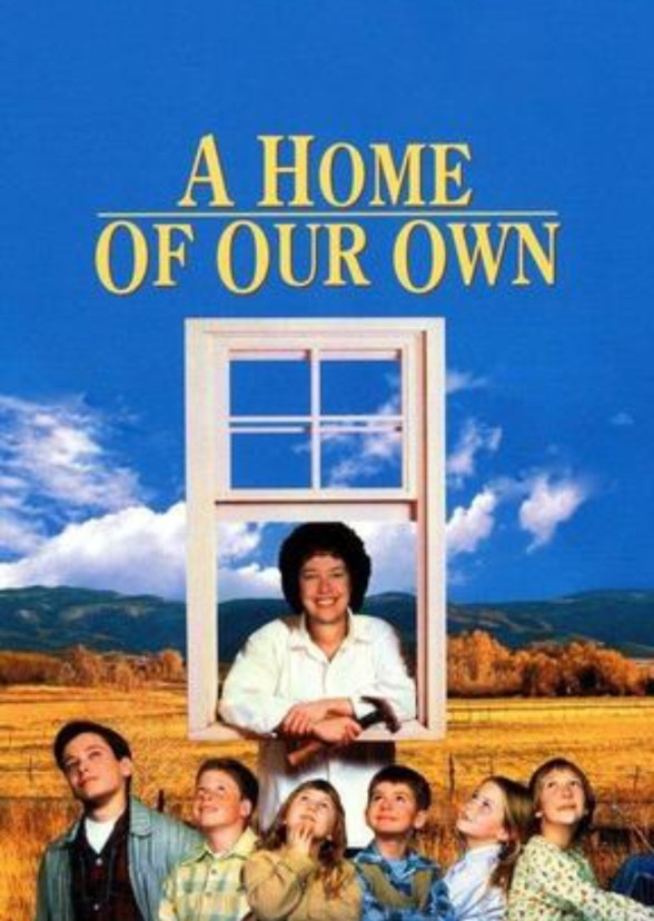 A Home Of Our Own.