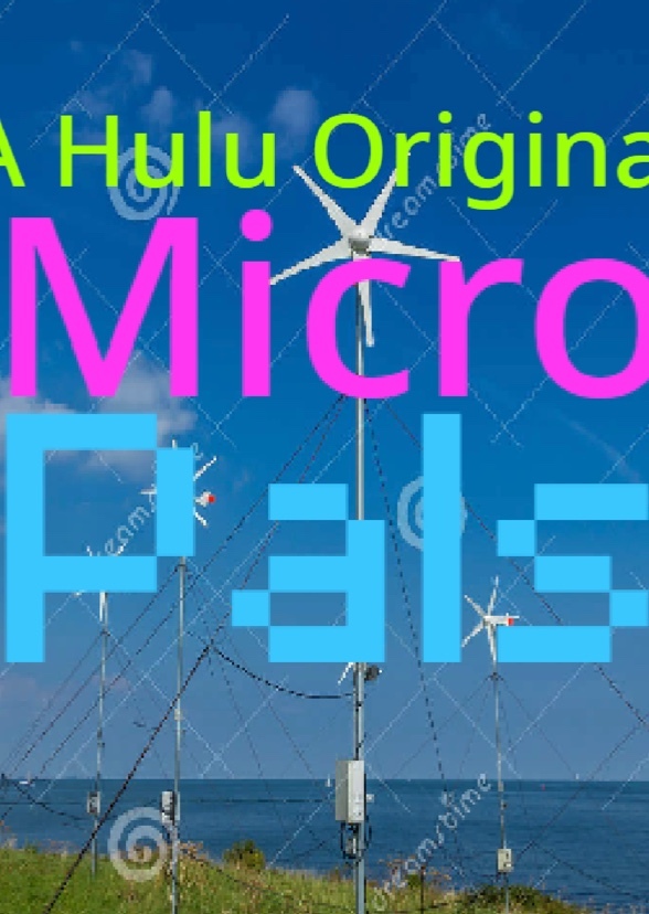 A Hulu Original: Micro Pals