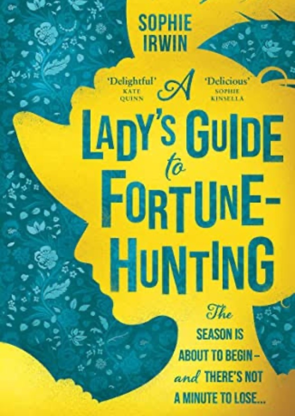 A ladies guide to fortune-hunting