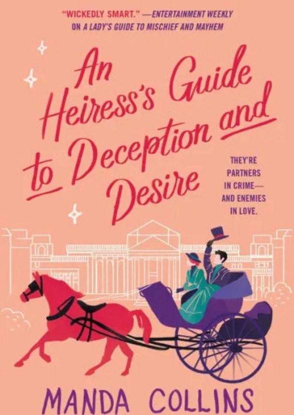 An Heiress's Guide to Deception and Desire