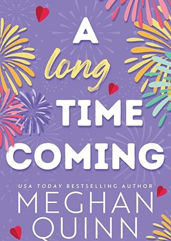 A Long Time Coming