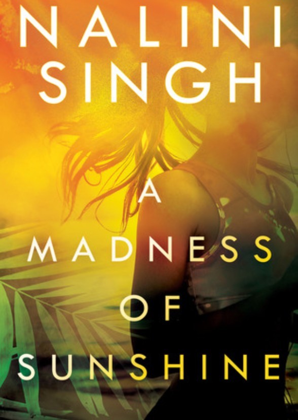 A Madness Of Sunshine