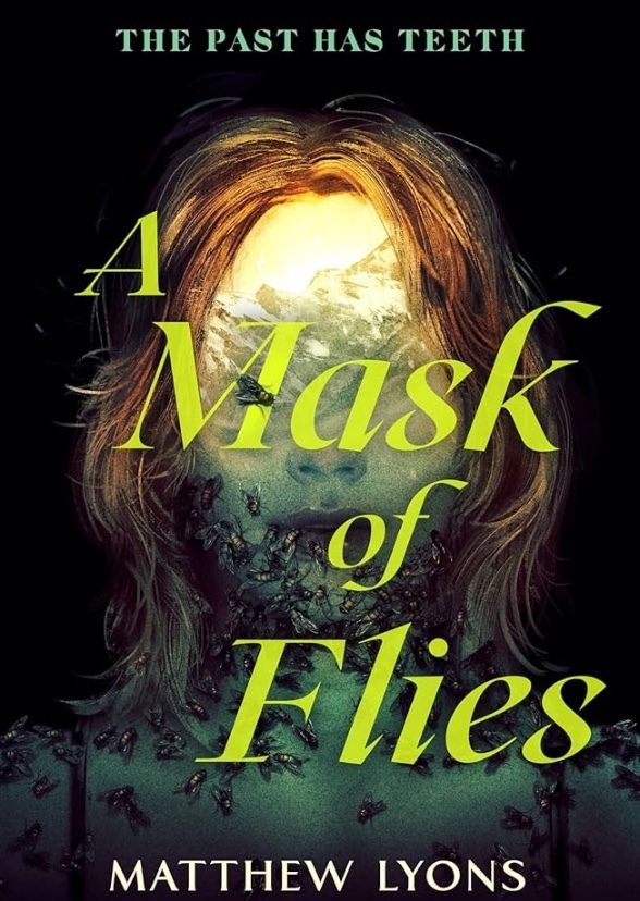 A Mask of Flies