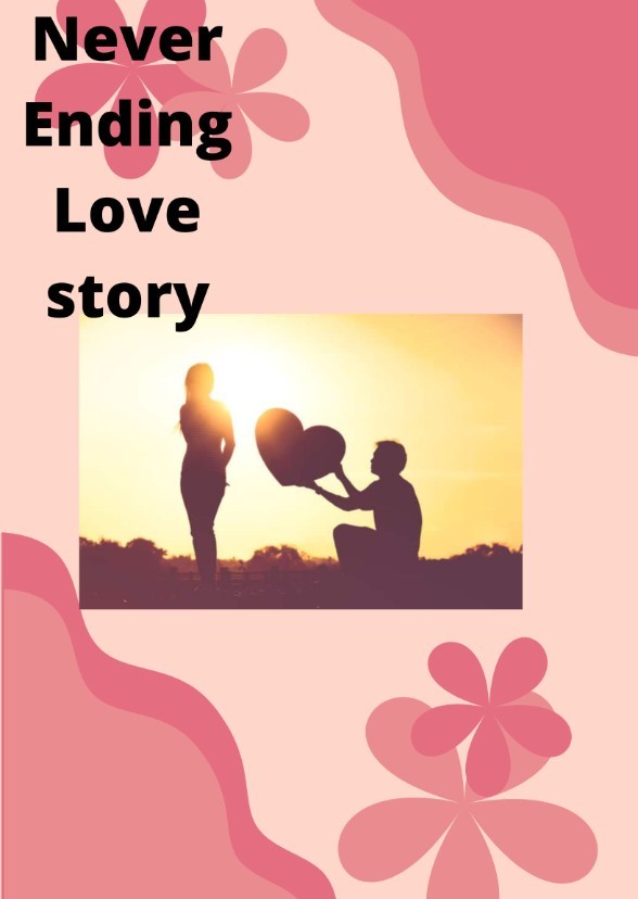  A Never Ending Love story