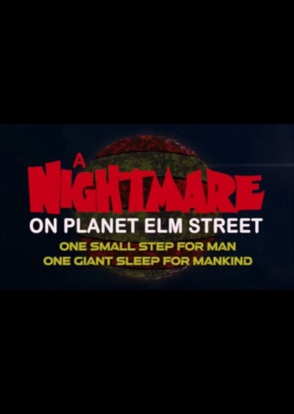 A Nightmare on Planet Elm Street