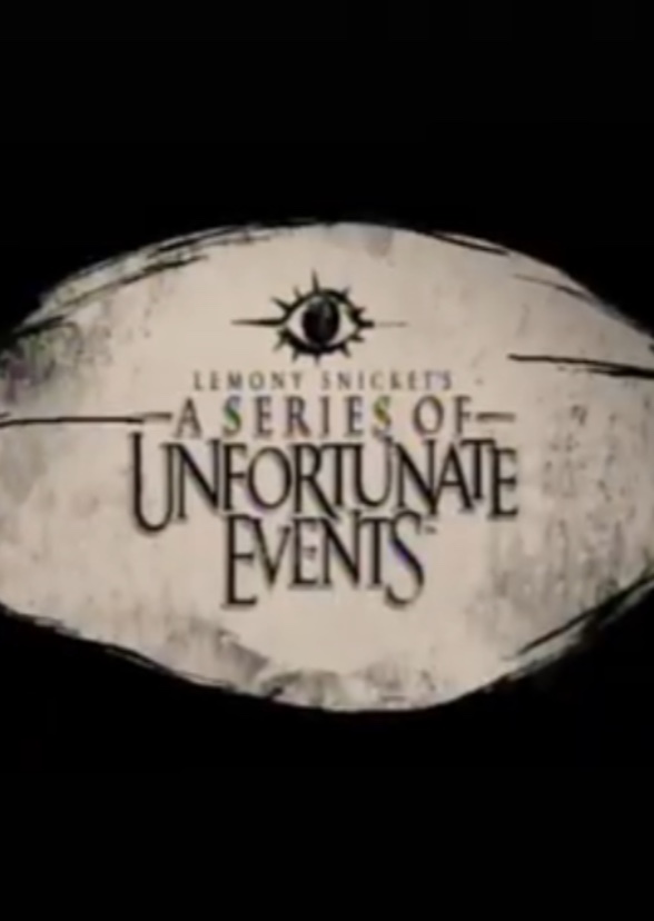 A Series of Unfortunate Events