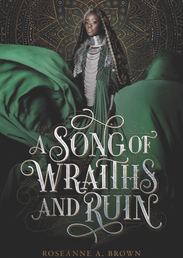 A Song Of Wraiths and Ruin