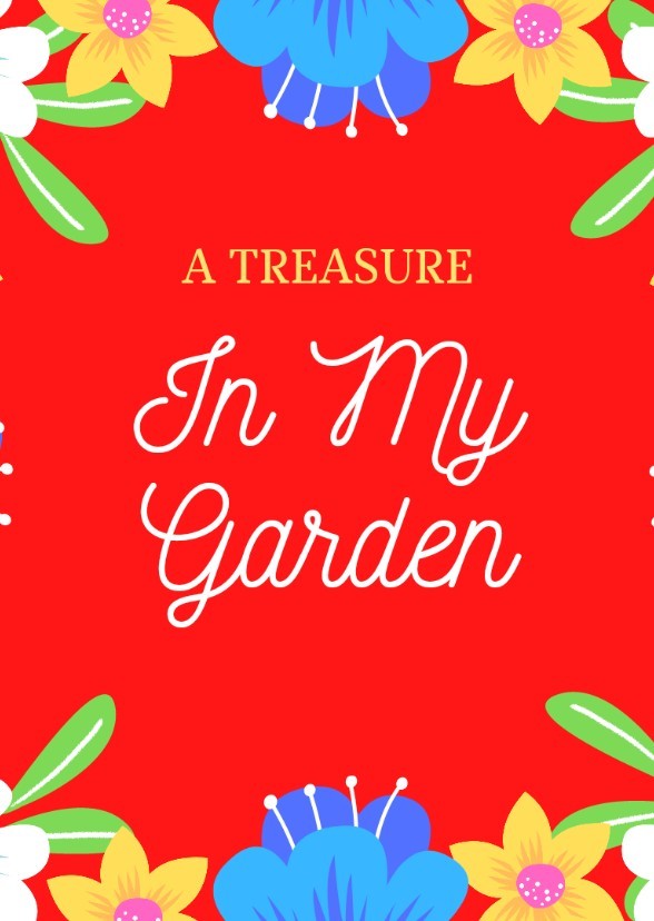 A treasure in my garden