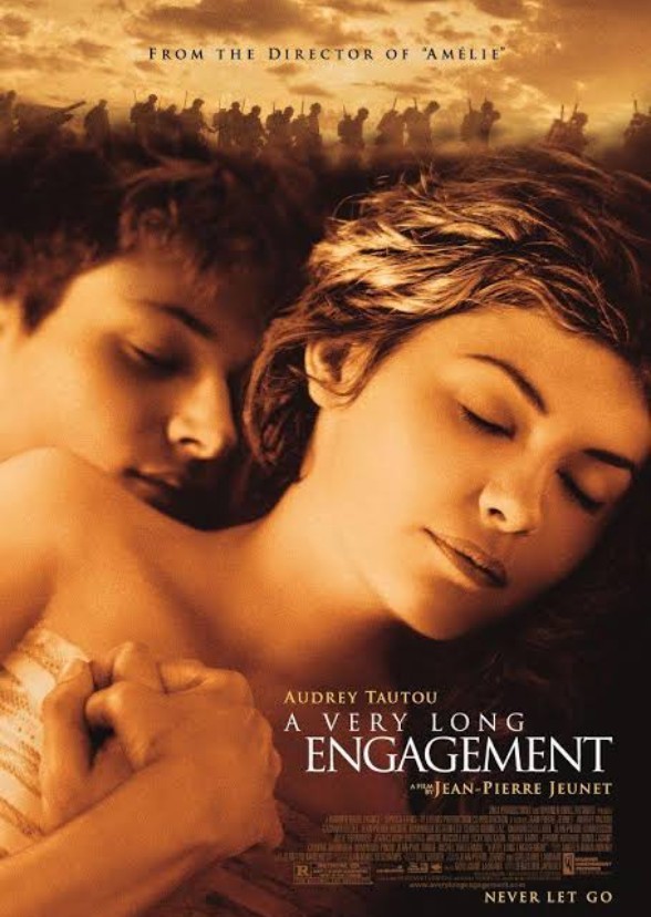 A Very Long Engagement.