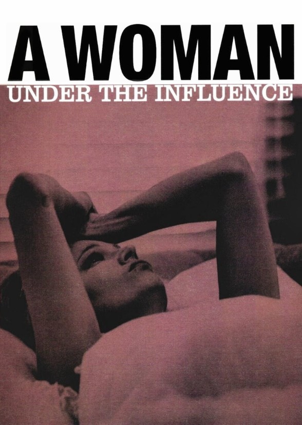 A Woman Under the Influence