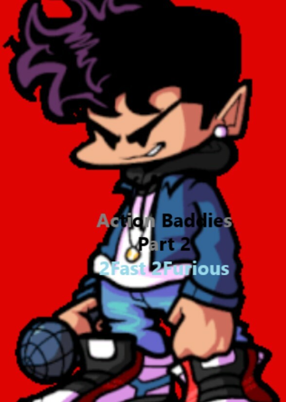Action Baddies Part 2 2fast2furious