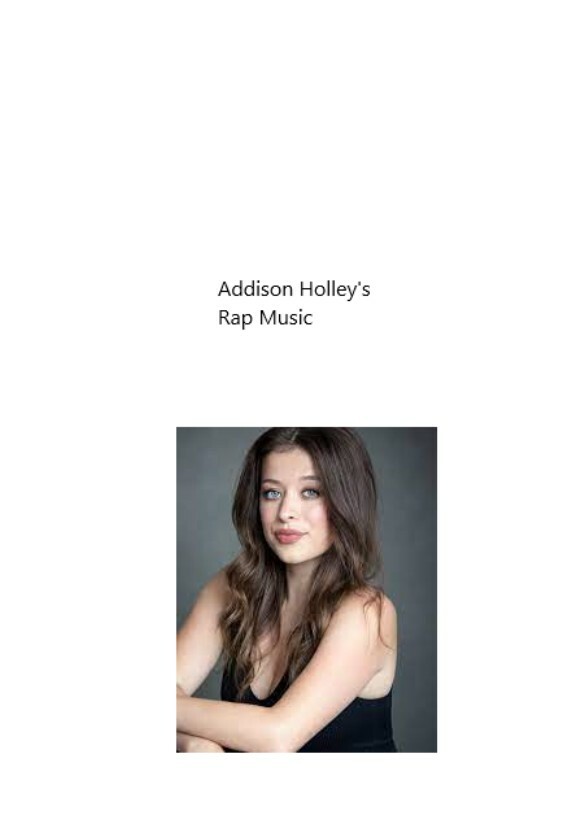 Addison Holley's Rap Music 2024