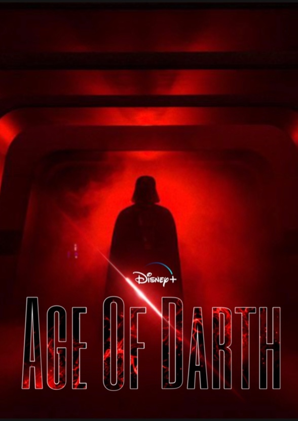 Age of Darth (Disney+ Series)