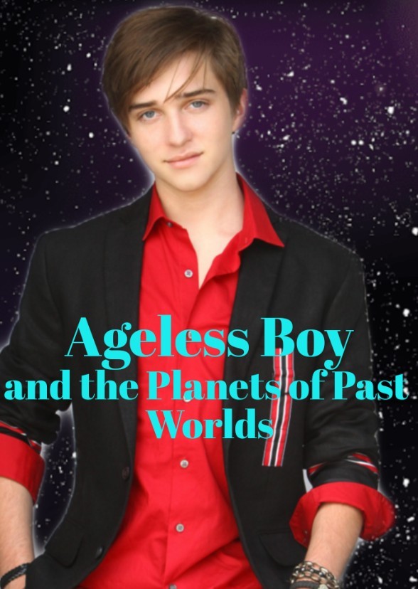 Ageless Boy and the Planets of Past Worlds