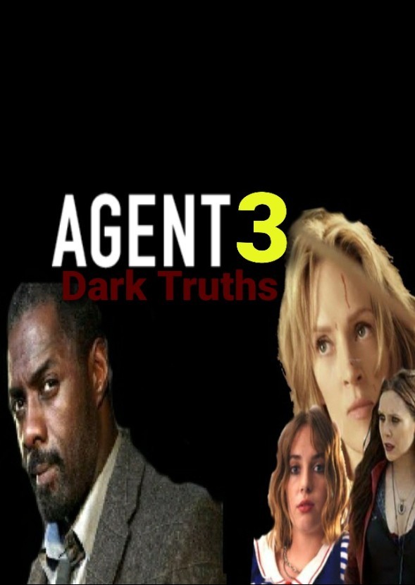 Agent 3: Dark Truths