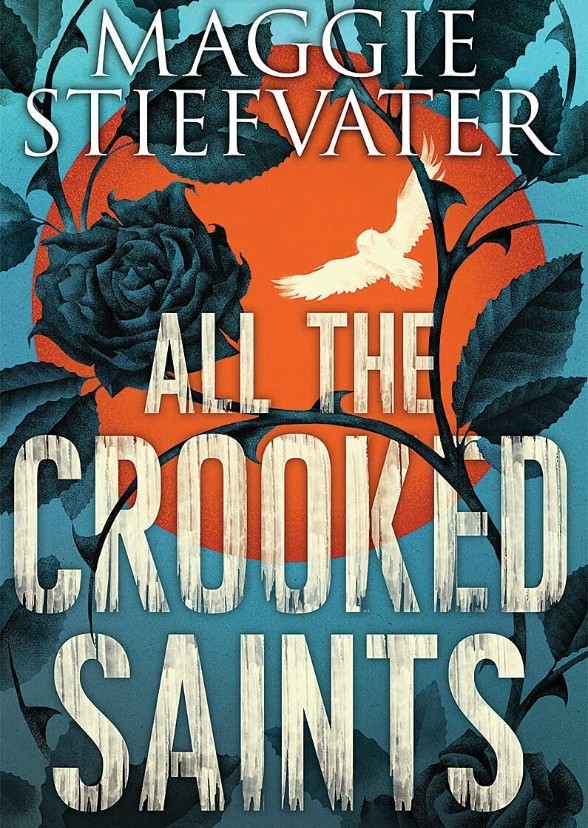All The Crooked Saints 
