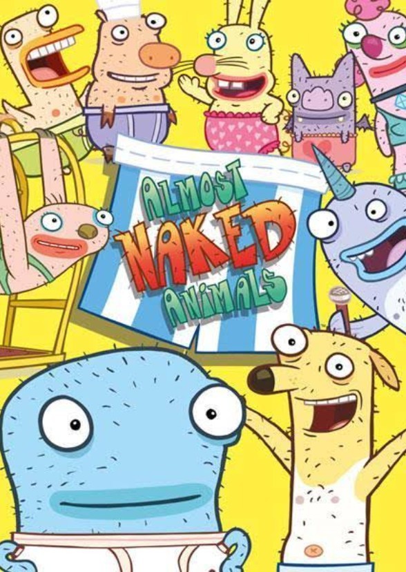 Almost Naked Animals.
