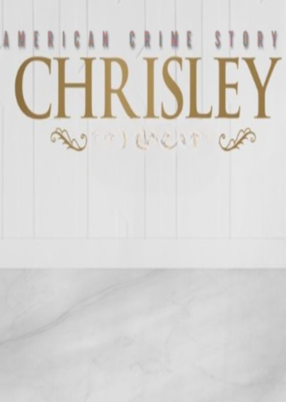 American Crime Story: Chrisley