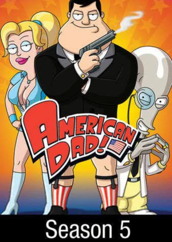 American Dad (Season 5).