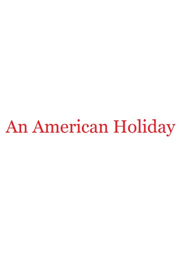 An American Holiday Fan Casting On Mycast