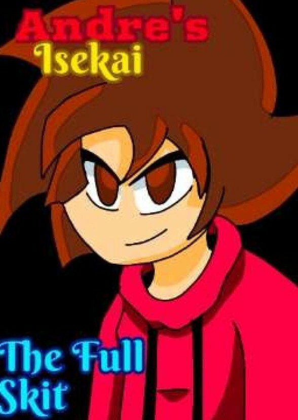 Andre's Isekai