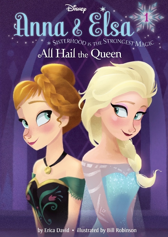 Anna & Elsa: All Hail the Queen