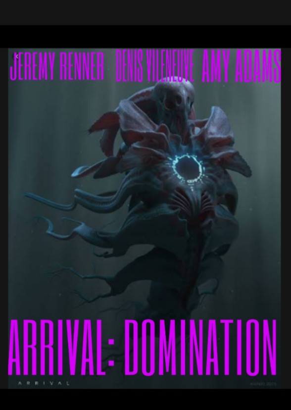 ARRIVAL: DOMINATION (2029)