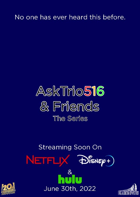 Asktrio516 & Friends: The Series