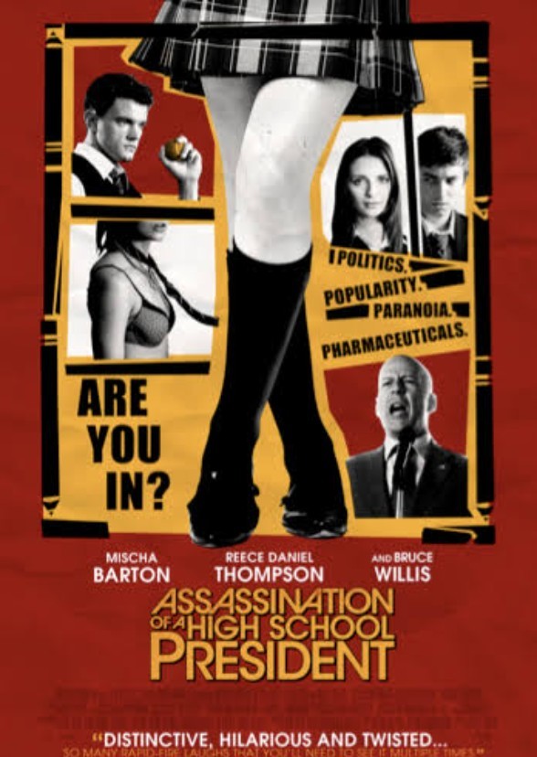 Assassination High School President.