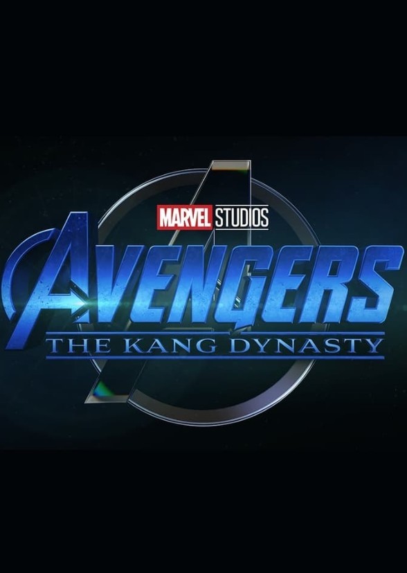 Avengers The Kang Dynasty 