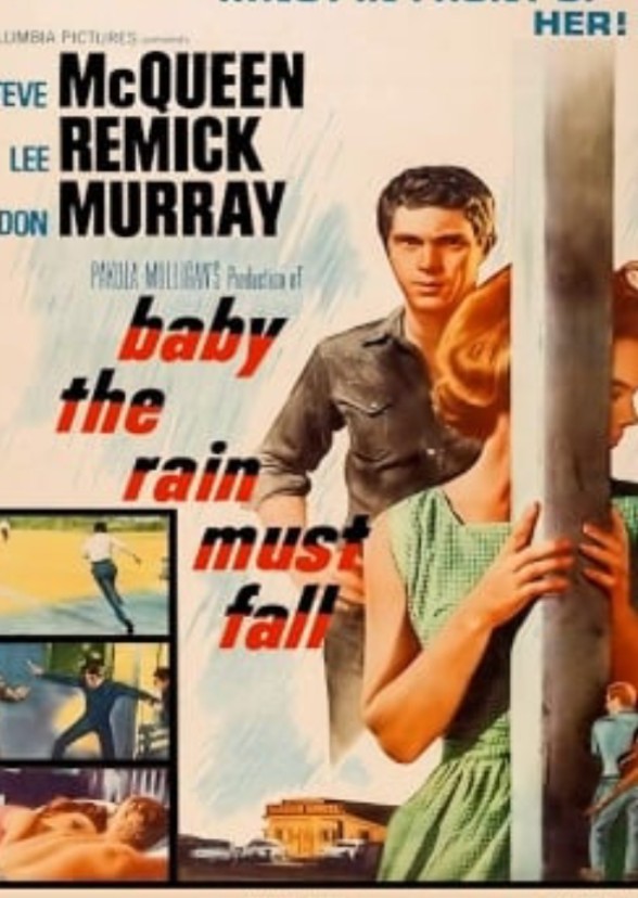 Baby The Rain Must Fall.