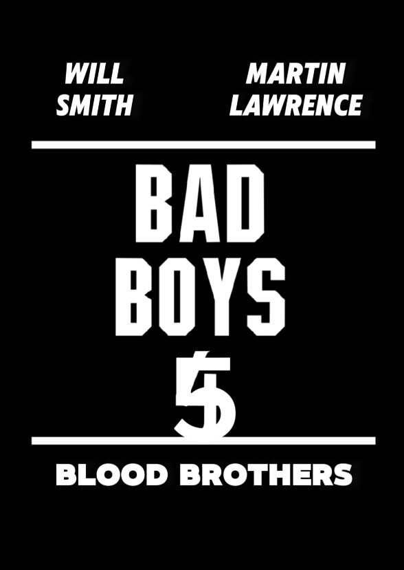 Bad Boys 5: Blood Brothers (2027)