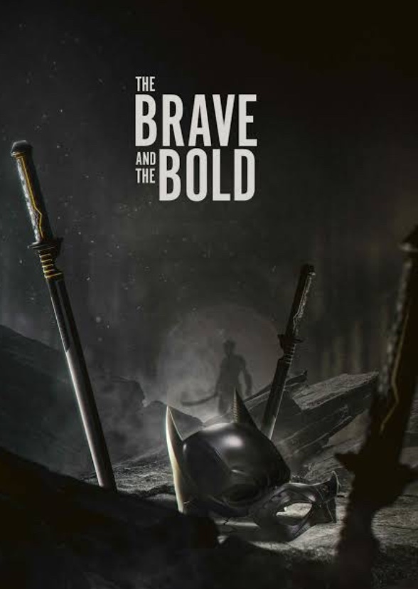 Batman : Bravos e Destemidos