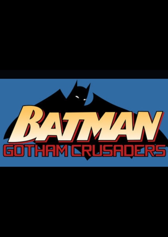 Batman: Gotham Crusaders season 1 episode 1