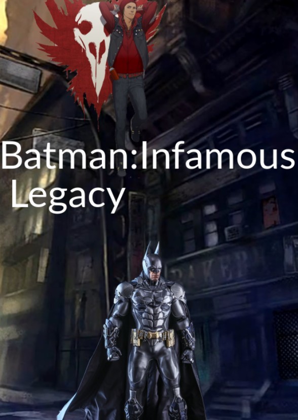 Batman:Infamous Legacy