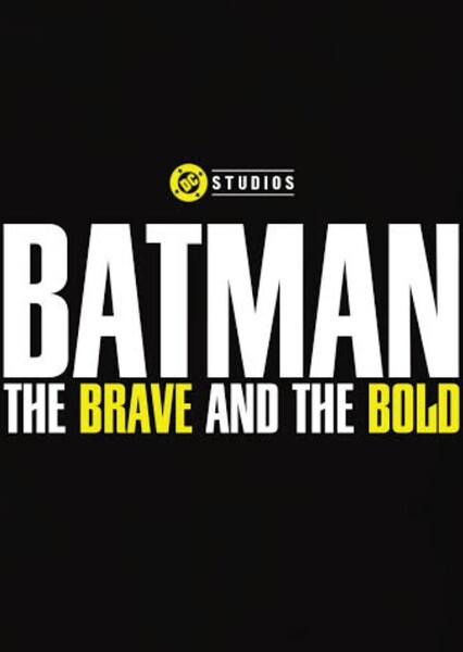 Batman: The Brave and the Bold Fan Casting Poster