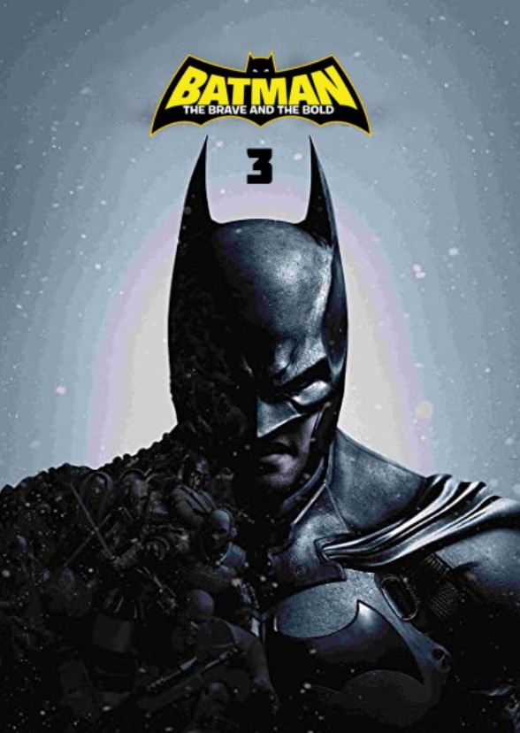 Batman The Brave & The Bold 3: Arkham Asylum