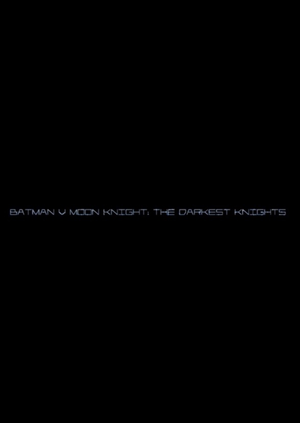 Batman v Moon Knight: The Dark Knights (DC vs Marvel chapter 29)