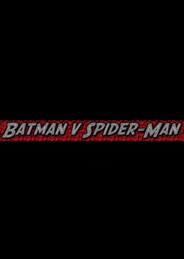 Batman v Spider-Man (DC vs Marvel chapter 6)
